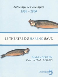 Image de Le théâtre du hareng saur : le monologue selon Charles Cros