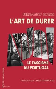 Picture of Art de durer : le fascisme au Portugal (L')