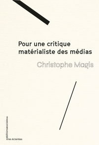 Image de Pour une critique matérialiste des médias