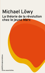 Image de La théorie de la révolution chez le Jeune Marx