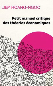 Image de Petit manuel critique des théories économiques