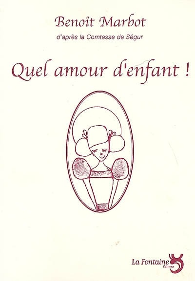 Picture of Quel amour d'enfant !