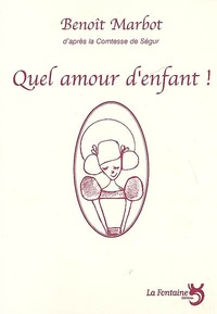Picture of Quel amour d'enfant !