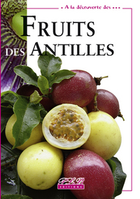 Picture of A LA DECOUVERTE DES... FRUITS DES ANTILLES