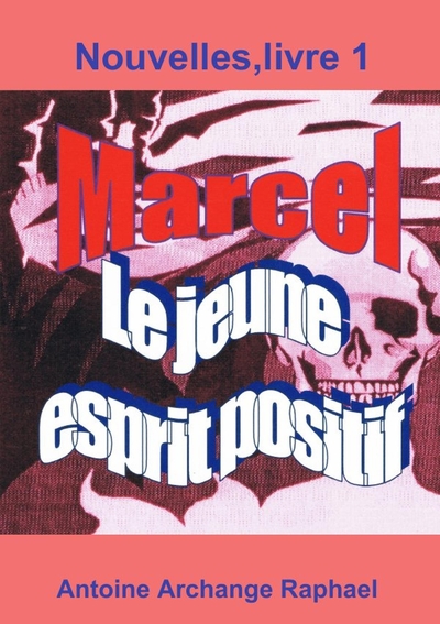 Picture of Marcel, le jeune esprit positif, livre 1