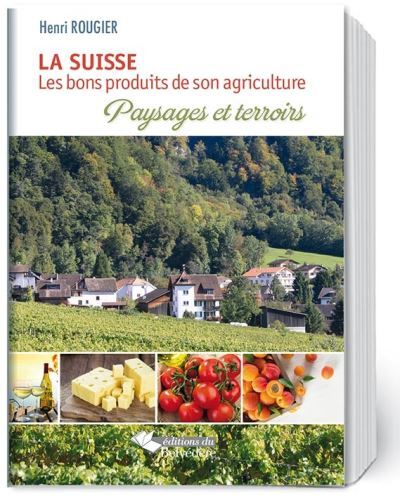 Image de La Suisse, les bons produits de son agriculture