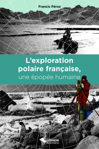Picture of L'exploration polaire française