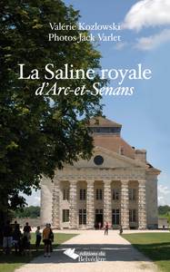Picture of La Saline royale d'Arc-et Senans