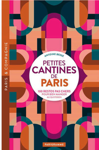 Picture of Petites cantines de Paris - 100 restos pas cher pour bien manger au quotidien