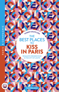 Image de The best places to kiss in Paris - Romantic Rendezvous in the City of lights