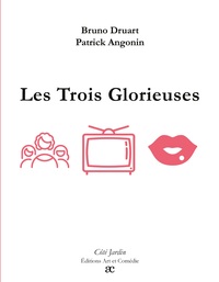 Image de Les Trois Glorieuses