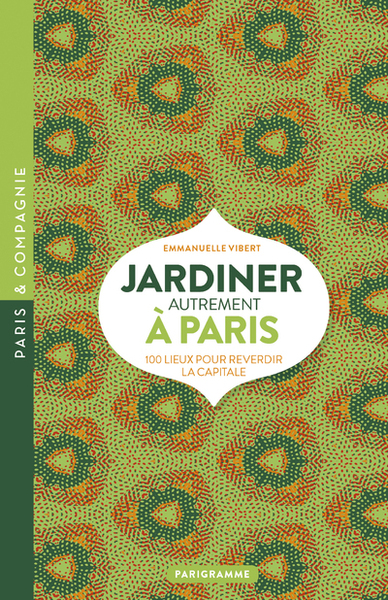Image de Jardiner autrement à Paris