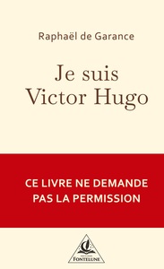 Picture of Je suis Victor Hugo