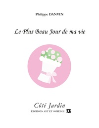 Image de Le plus beau jour de ma vie