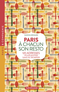 Image de A chacun son resto - 120 adresses pour inviter sans se tromper