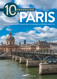 Image de 10 Promenades pour découvrir Paris 2018