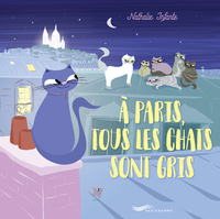 Image de A Paris tous les chats sont gris