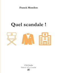 Picture of Quel scandale !