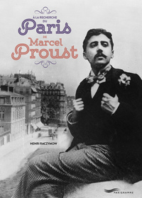 Picture of A la recherche du Paris de Marcel Proust