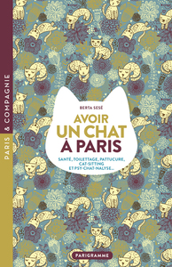 Image de Avoir un chat à Paris - Santé, toilettage, pattucure, cat-sitting et psy-chat-nalyse...