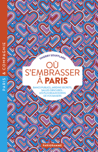 Image de Où s'embrasser à Paris - Bancs publics, jardins secrets, salles obscures, les plus beaux écrins de vos baisers