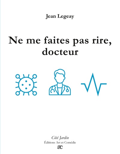 Picture of Ne me faites pas rire, docteur