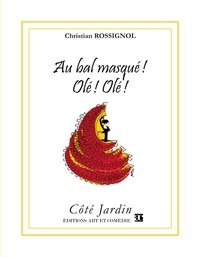 Image de Au bal masqué ! Olé ! Olé !