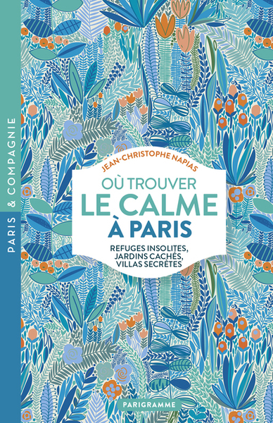 Image de Où trouver le calme à Paris