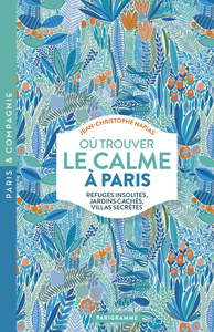 Image de Où trouver le calme à Paris