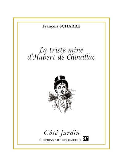 Image de La triste mine d'Hubert de Chouillac