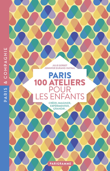 Image de Paris 100 ateliers pour les enfants