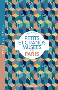 Image de Petits et grands musées de Paris