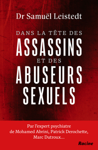 Image de Dans la tête des assassins et des abuseurs sexuels