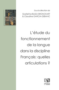 Image de L'ETUDE DU FONCTIONNEMENT DE LA LANGUE DANS LA DISCIPLINE FRANCAIS : QUELLES ARTICULATIONS ?