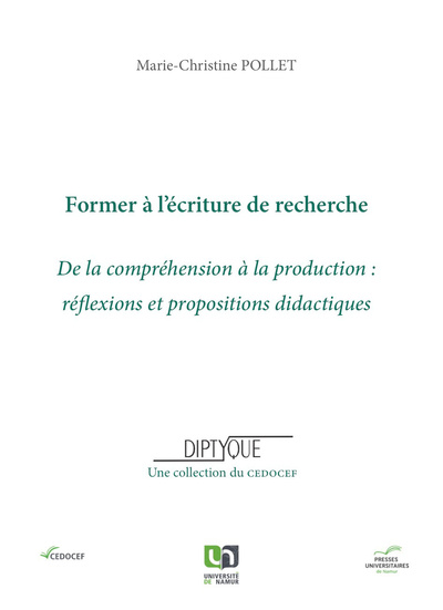 Picture of FORMER A L'ECRITURE DE RECHERCHE : DE LA COMPREHENSION A LA PRODUCTION : REFLEXIONS ET PROPOSITIONS