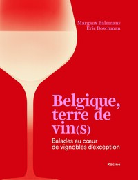 Picture of Belgique, terre de vin(s)