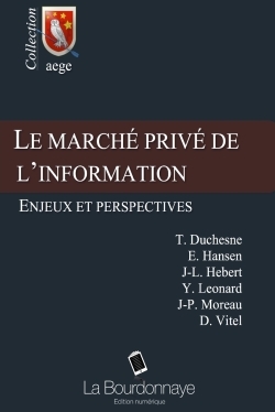 Picture of Le Marche Prive de L'Information: Enjeux Et Perspectives