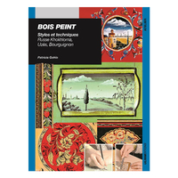 Picture of BOIS PEINT STYLES ET TECHNIQUES RUSSE KHOKHLOMA UZES BOURG.