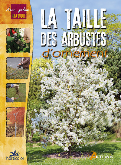Picture of La taille des arbustes d'ornement