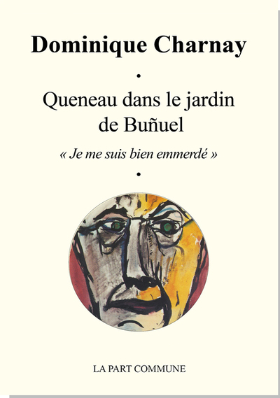 Picture of Queneau dans le jardin de Bunuel