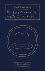Image de Parfois les ennuis mettent un chapeau