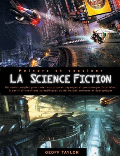 Picture of PEINDRE ET DESSINER LA SCIENCE FICTION