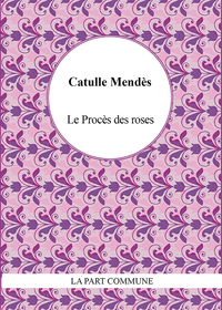 Picture of Le Procès des roses