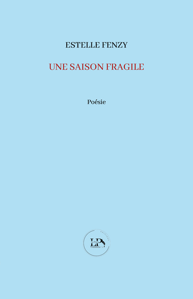 Picture of Une saison fragile