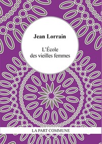 Picture of L'Ecole des vieilles femmes