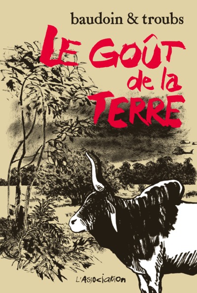 Image de Le Goût de la terre - Ancienne Edition