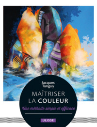 Picture of Maîtriser la couleur