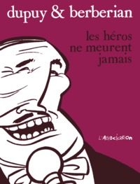 Image de Les Héros ne meurent jamais
