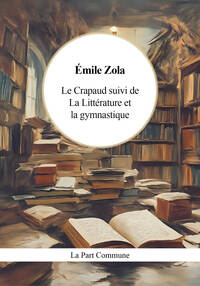 Picture of Le Crapaud suivi de La Littérature et la gymnastique