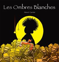 Image de Les ombres blanches